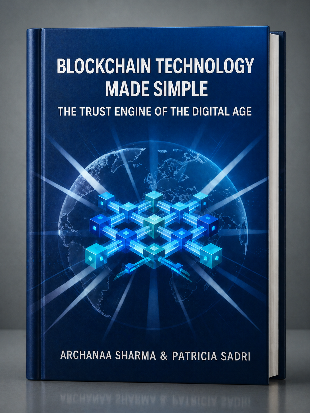 Blockchain Technology Made Simple